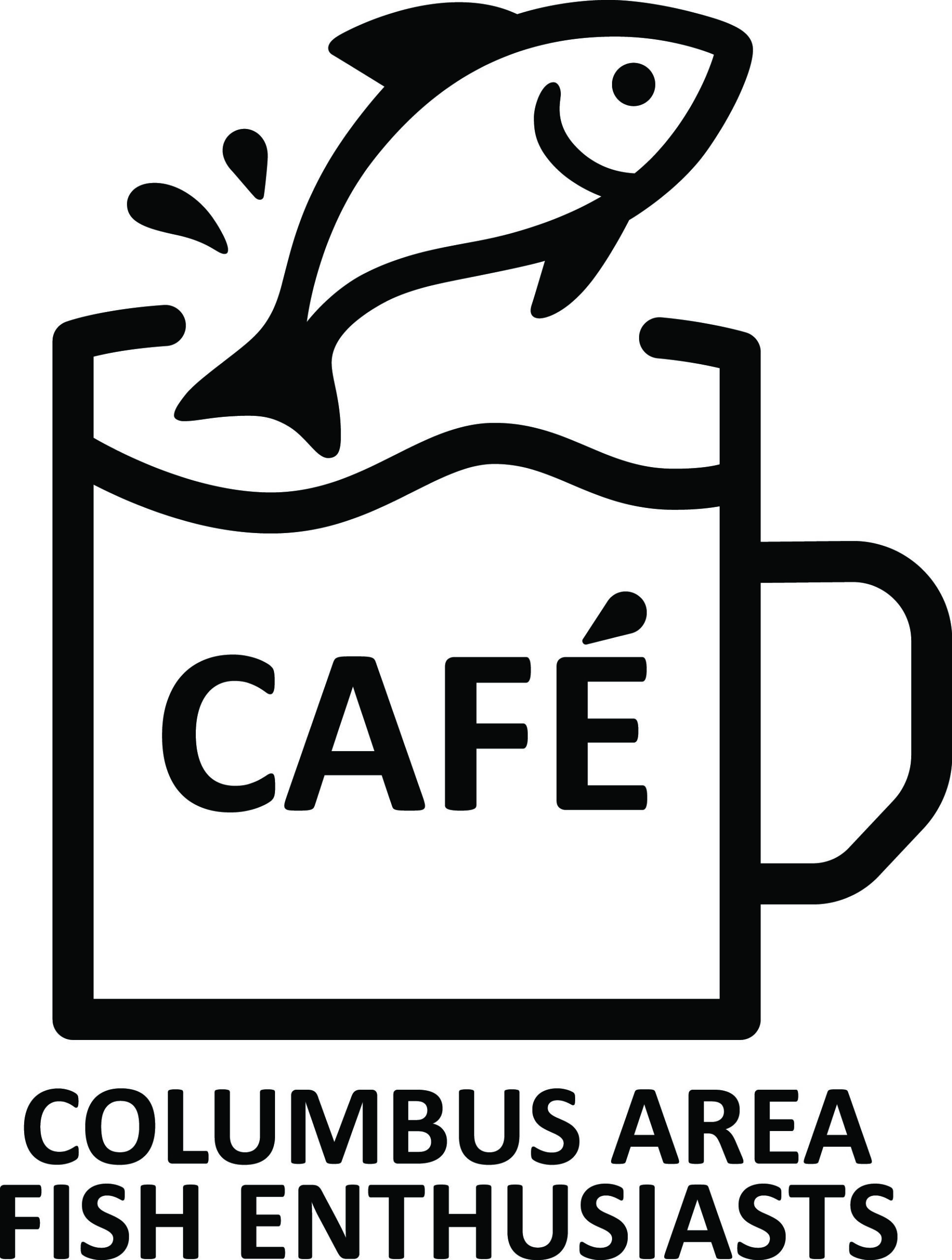 CAFE—Columbus Area Fish Enthusiasts
